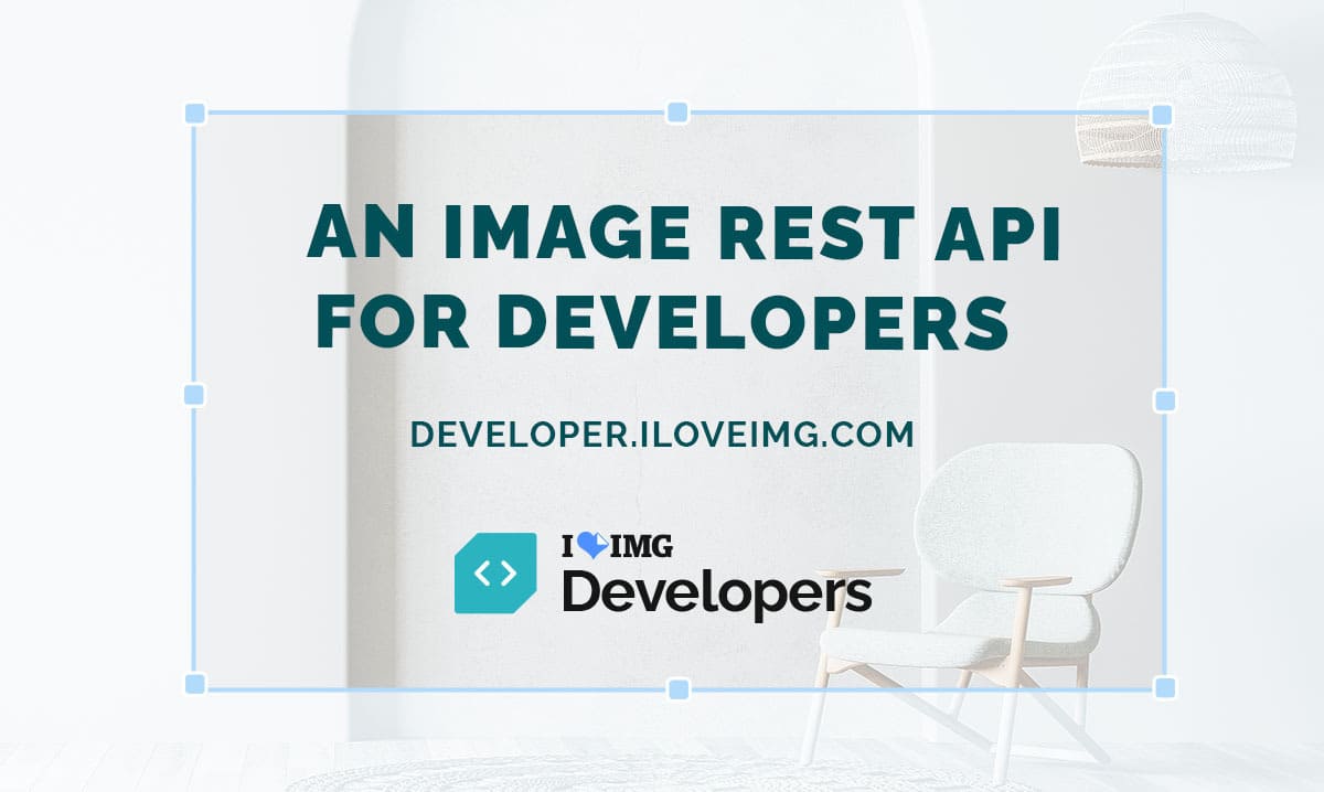 iLoveIMG REST API - Image tools for developers